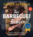 The Barbecue! Bible by Steven Raichlen