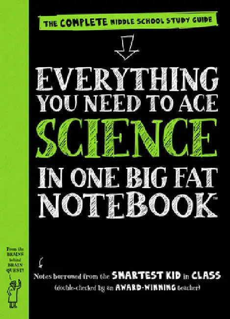 Everything You Need to Ace Science in One Big Fat Notebook: The Complete Middle School Study Guide by Workman Publishing