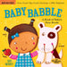 Indestructibles: Baby Babble: A Book of Baby's First Words: Chew Proof - Rip Proof - Nontoxic - 100% Washable (Book for Babies, Newborn Books, Safe to by Kate Merritt