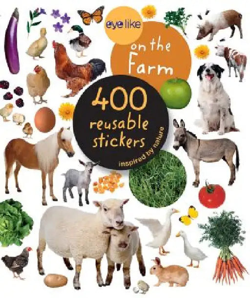 Eyelike Stickers: On the Farm [With Sticker(s)] by Workman Publishing