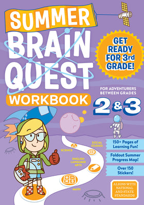 Summer Brain Quest: Between Grades 2 & 3 by Workman Publishing