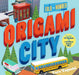 Origami City: A Fold-By-Number Book: Includes 75 Models and a Foldout Paper Mat by Taro Yaguchi