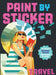 Paint by Sticker: Travel: Re-Create 12 Vintage Posters One Sticker at a Time! by Workman Publishing