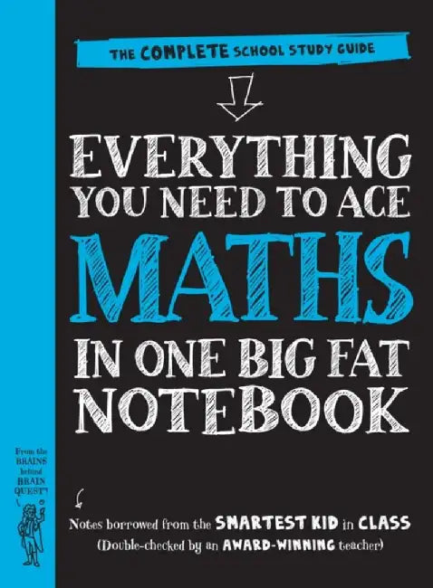 Everything You Need to Ace Maths in One Big Fat Notebook (UK Edition) by Workman Publishing