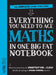 Everything You Need to Ace Maths in One Big Fat Notebook (UK Edition) by Workman Publishing
