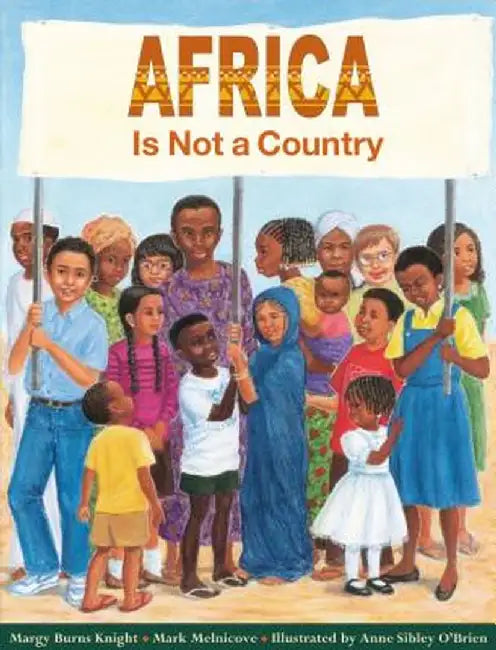 Africa Is Not a Country by Mark Melnicove