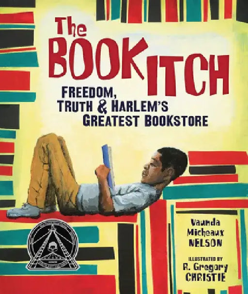 The Book Itch: Freedom, Truth & Harlem's Greatest Bookstore by Vaunda Micheaux Nelson