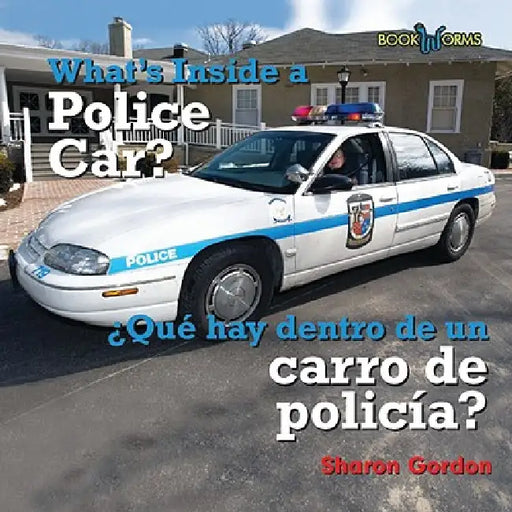 Qué Hay Dentro de Un Carro de Policía? / What's Inside a Police Car? by Edward R. Ricciuti
