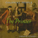 The Printer by Christine Petersen