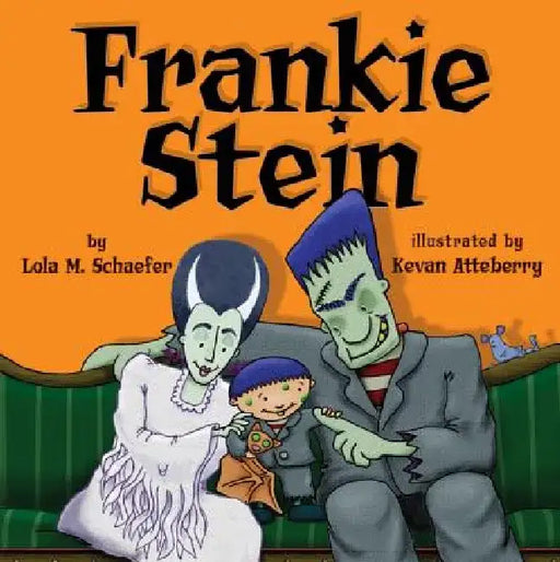 Frankie Stein by Lola M. Schaefer