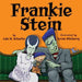 Frankie Stein by Lola M. Schaefer