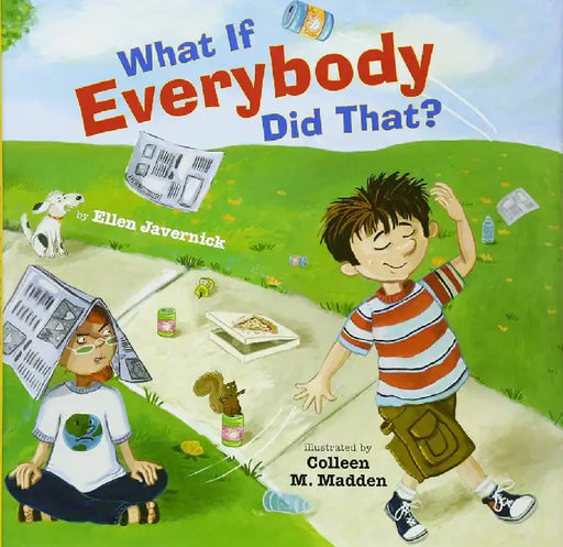 What If Everybody Did That? by Ellen Javernick