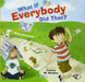What If Everybody Did That? by Ellen Javernick