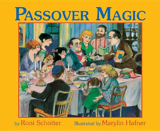 Passover Magic by Roni Schotter, Marylin Hafner