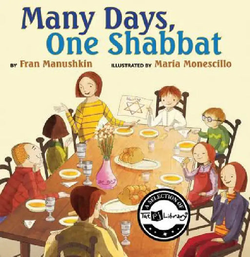 Many Days, One Shabbat by Fran Manushkin, Maria Monescillo