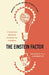 The Einstein Factor: A Proven New Method for Increasing Your Intelligence by Win Wenger