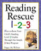 Reading Rescue 1-2-3: Raise Your Child's Reading Level 2 Grades with This Easy 3-Step Program by Peggy M. Wilber