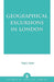 Geographical Excursions in London by Hugh J. Gaylor