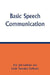Basic Speech Communication by Linda Tamesian Kalfayan, Elin Jeri Schikler