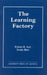 Learning Factory by Edward R. Alef
