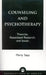 Counseling and Psychotherapy: Theories, Associated Research, and Issues by Marty Sapp