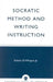 Socratic Method and Writing Instruction by Whipple