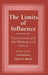 Limits of Influence: Psychokinesis and the Philosophy of Science by Stephen E. Braude