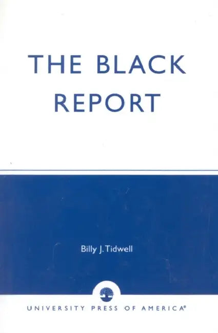 The Black Report: Charting the Changing Status of African Americans by Billy Tidwell