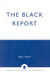 The Black Report: Charting the Changing Status of African Americans by Billy Tidwell