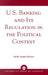 U.S. Banking and its Regulation in the Political Context by Sarkis Joseph Khoury