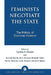 Feminists Negotiate the State: The Politics of Domestic Violence by Cynthia R. Daniels