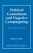 Political Consultants and Negative Campaigning: The Secrets of the Pros by Kerwin C. Swint
