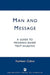 Man and Message: A Guide to Meaning-Based Text Analysis by Kathleen Callow