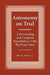 Astronomy on Trial: A Devastating and Complete Repudiation of the Big Bang Fiasco by Roy C. Martin
