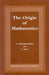 Origins of Mathematics by V. Lakshmikantham, S. Leela
