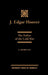 J. Edgar Hoover: The Father of the Cold War by Andrew R. Kiel