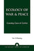 Ecology of War & Peace: Counting Costs of Conflict by Tom H. Hastings