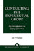 Conducting the Experiential Group: An Introduction to Group Dynamics by John M. Toothman