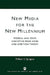 New Media for the New Millennium: Federal and State Executive Press Aides and Ambition Theory by William C. Spragens