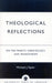 Theological Reflections: On the Trinity, Christology, and Monotheism by Michael J. Taylor