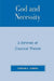 God and Necessity: A Defense of Classical Theism by Stephen E. Parrish