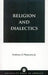 Religion and Dialectics by Anthony E. Mansueto