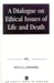 Dialogue on Ethical Issues of Life and Death by Rocco J. Gennaro