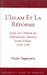 L'Islam et la RZforme: Etude sur l'Attitude des RZformateurs Zurichois Envers l'Islam, 1510-1550 by Victor Segesvary
