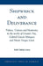 Shipwreck and Deliverance: Politics, Culture and Modernity in the works of Octavio Paz, Gabriel Garcia Marquez and Mario Vegas Llosa by Todd Oakley Lutes