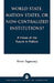 World State, Nation States, or Non-Centralized Institutions?: A Vision of the Future in Politics by Victor Segesvary