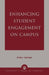 Enhancing Student Engagement On Campus by Arthur Sandeen