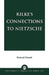Rilke's Connections to Nietzsche by Richard Detsch