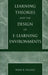 Learning Theories and the Design of E-Learning Environments by Bijan B. Gillani