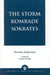 Storm Komrade Sokrates by Hermann Sudermann, Lauren Friesen